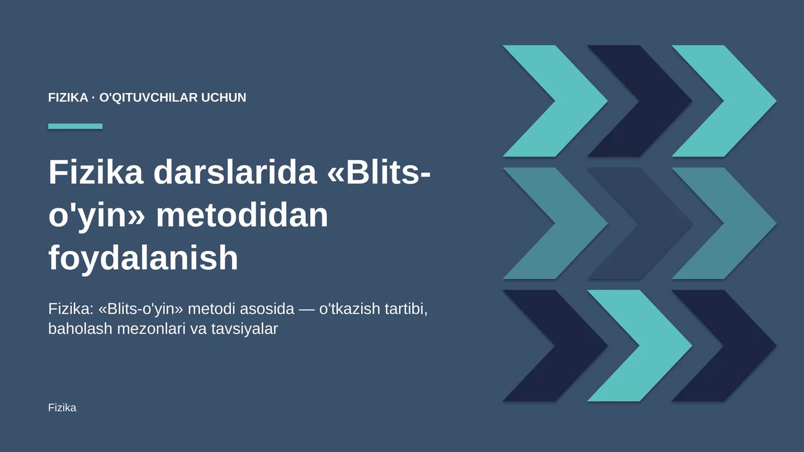 fizika darslarida blits o'yin metodidan foydalanish 6453