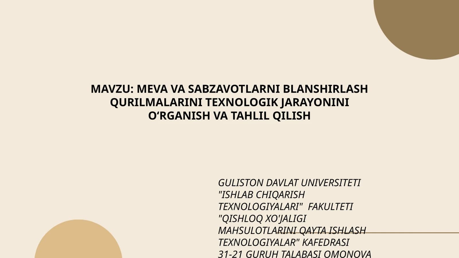 MEVA VA SABZAVOTLARNI BLANSHIRLASH QURILMALARINI TEXNOLOGIK JARAYONINI O‘RGANISH VA TAHLIL QILISH