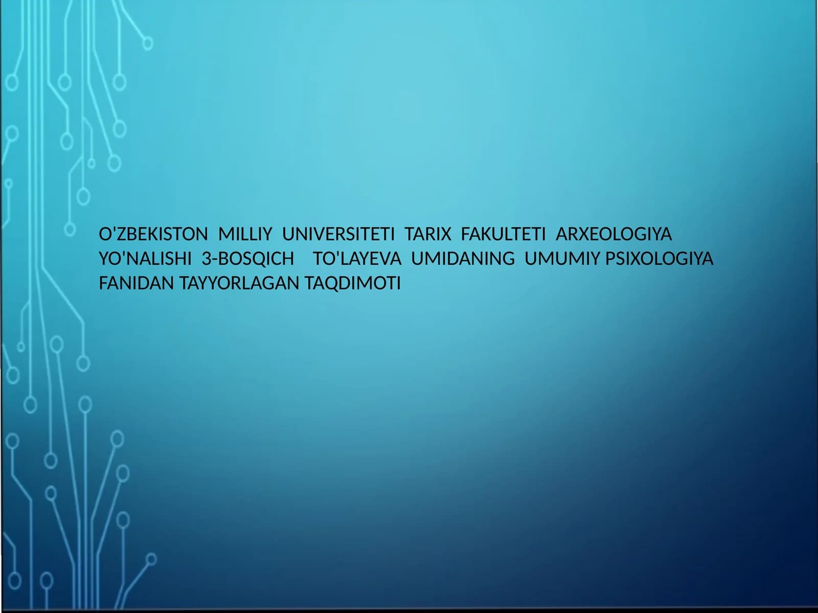 TAQDIMOTI: PEDAGOGIK PSIXOLOGIYA