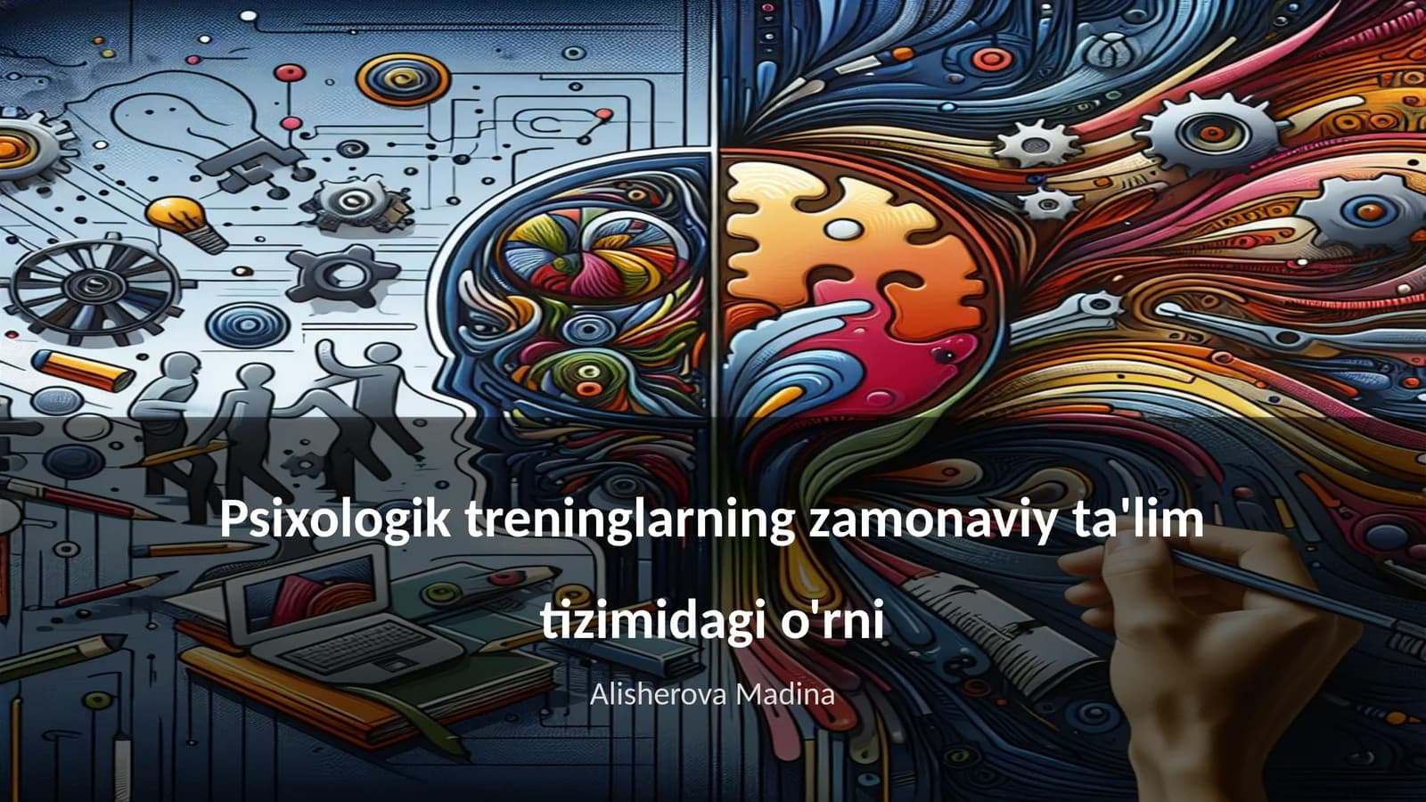 Psixologik treninglarning zamonaviy ta'lim tizimidagi o'rni