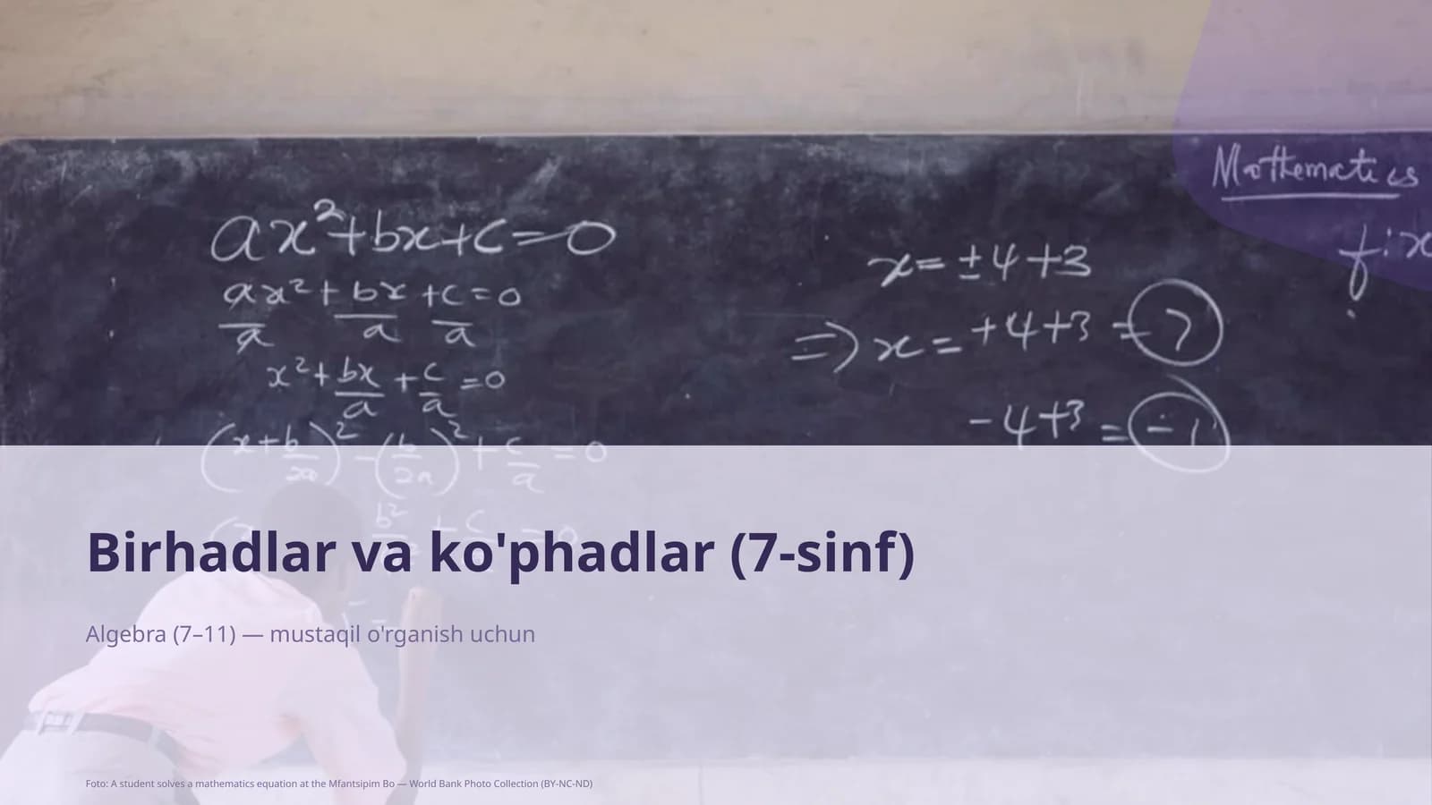 Birhadlar va ko'phadlar (7-sinf)