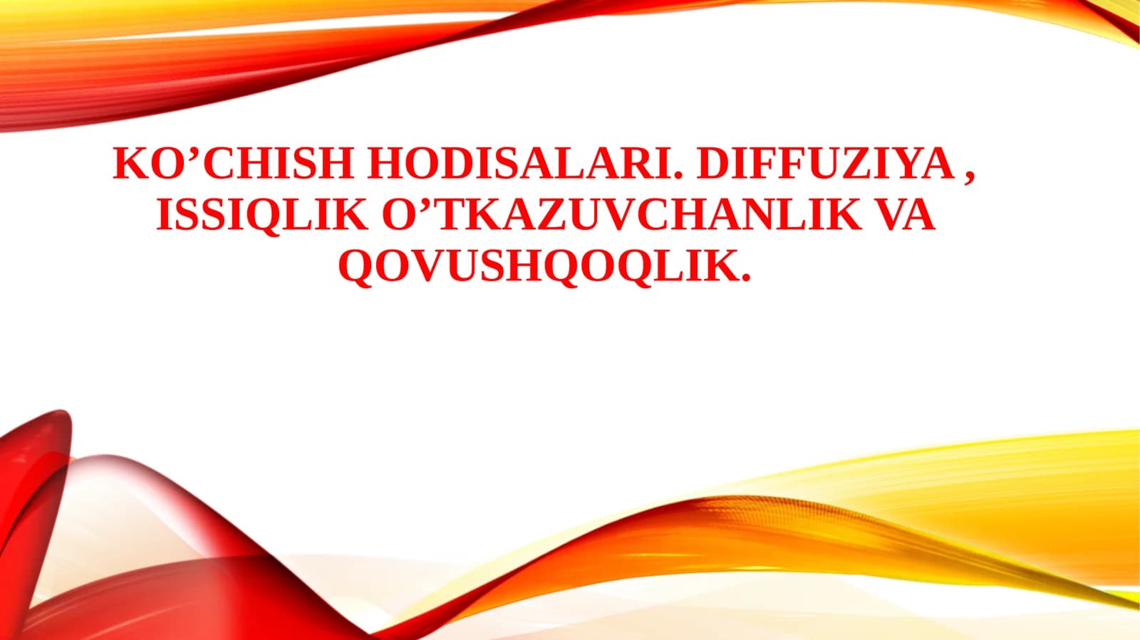 Ko'chish hodisalari. Diffuziya