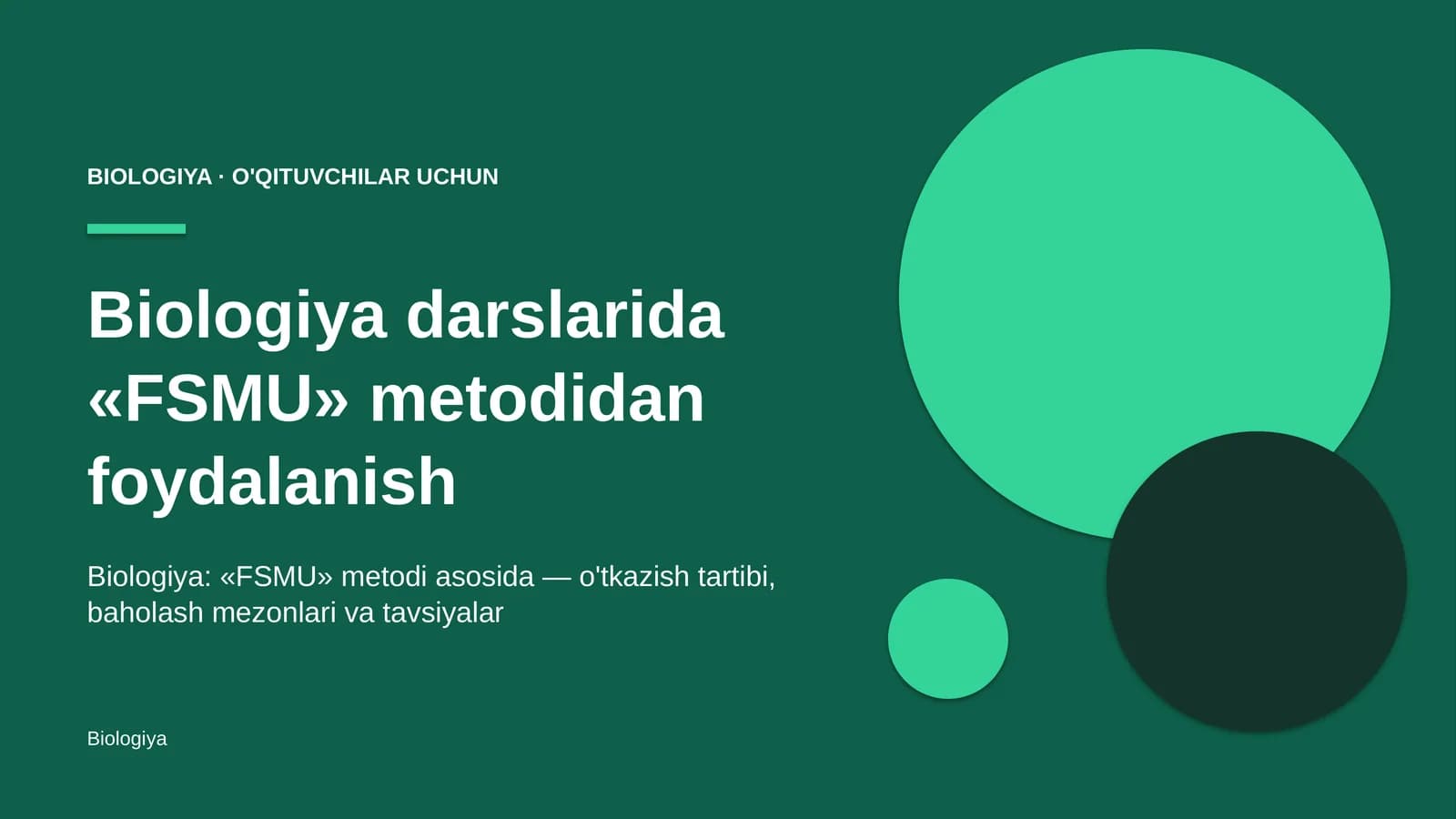 biologiya darslarida fsmu metodidan foydalanish 9563