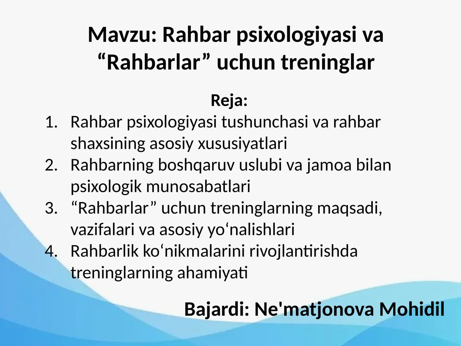 Rahbar psixologiyasi va “Rahbarlar” uchun treninglar