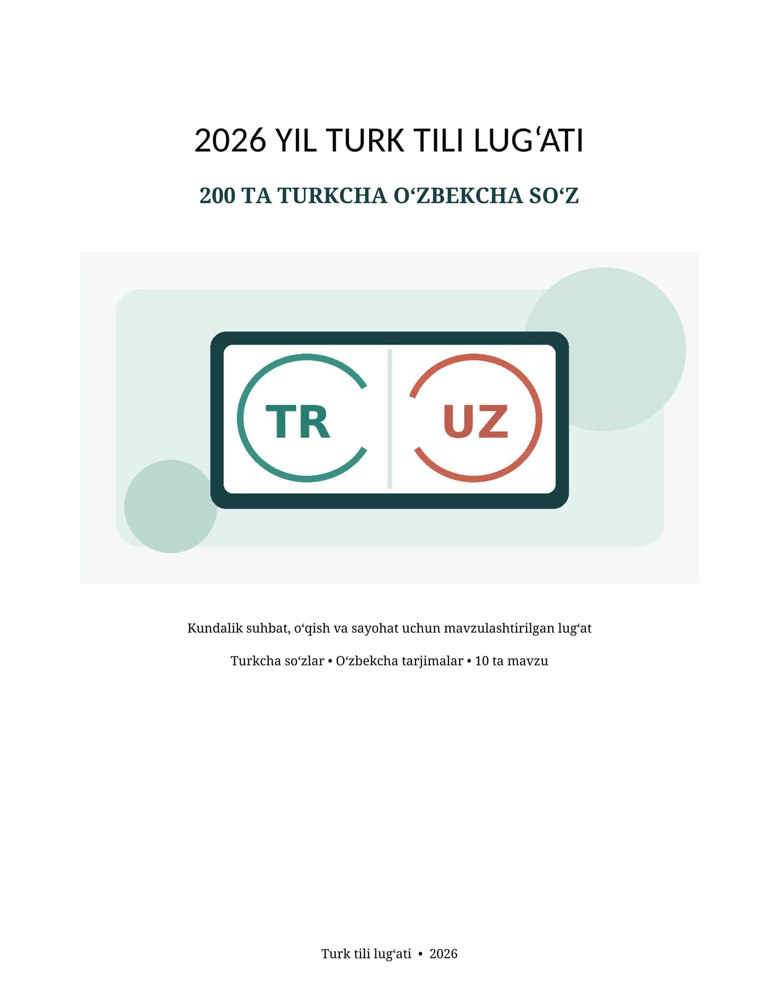 2026 YIL TURK TILI LUG‘ATI | 200 TA TURKCHA-O‘ZBEKCHA SO‘Z