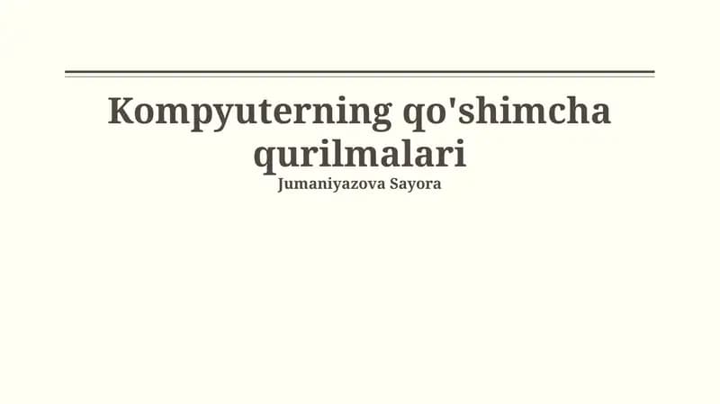 Kompyuterning qo'shimcha qurilmalari