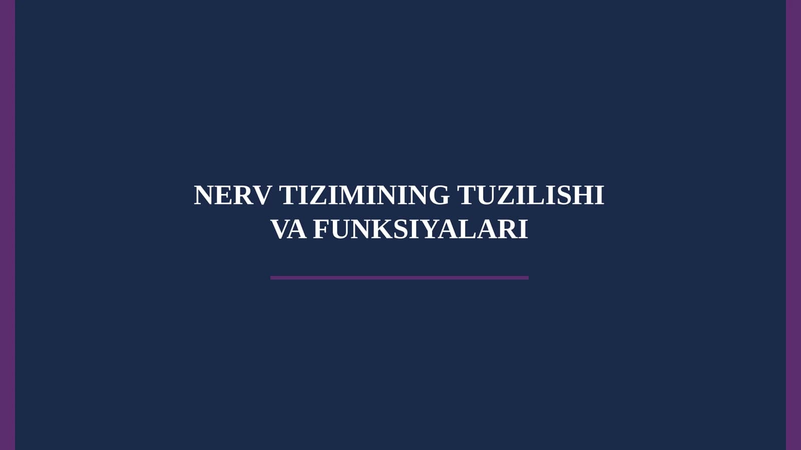 Nerv Tizimining Tuzilishi