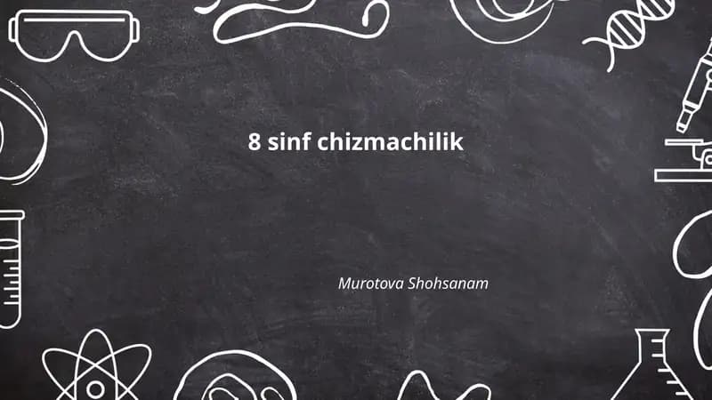 8 sinf chizmachilik