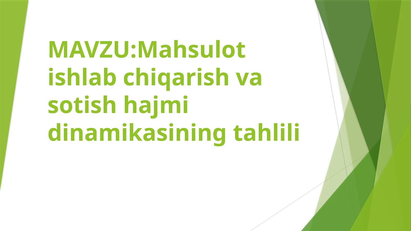 Mahsulot ishlabchiqarish va sotish hajmi dinamikasining tahlili