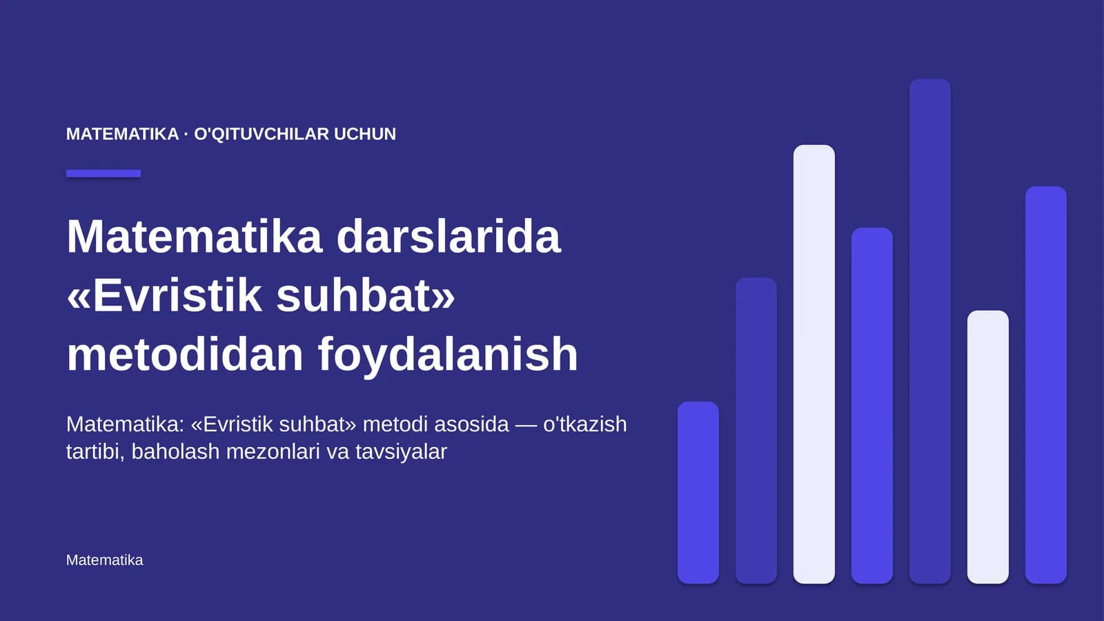 matematika darslarida evristik suhbat metodidan foydalanish 6919