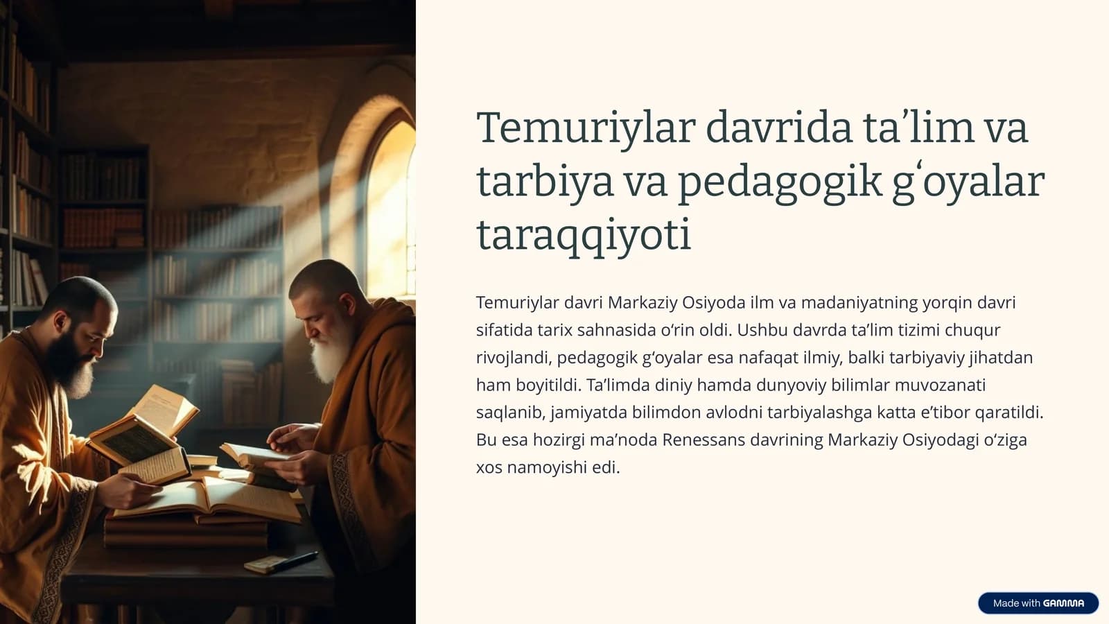 Temuriylar davrida taʼlim va tarbiya va pedagogik gʻoyalar taraqqiyoti