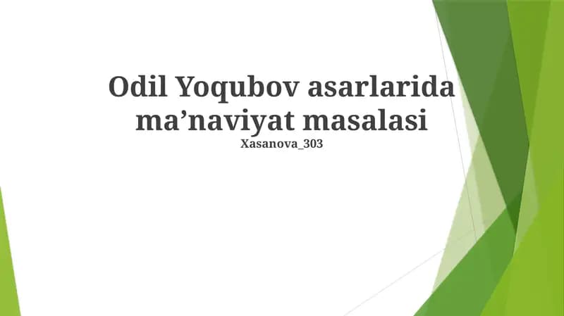 Odil Yoqubov asarlarida maʼnaviyat masalasi
