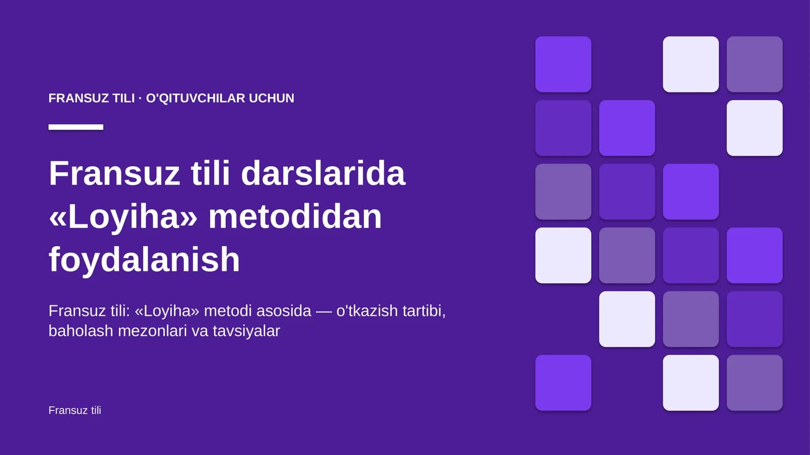 fransuz tili darslarida loyiha metodidan foydalanish 9626