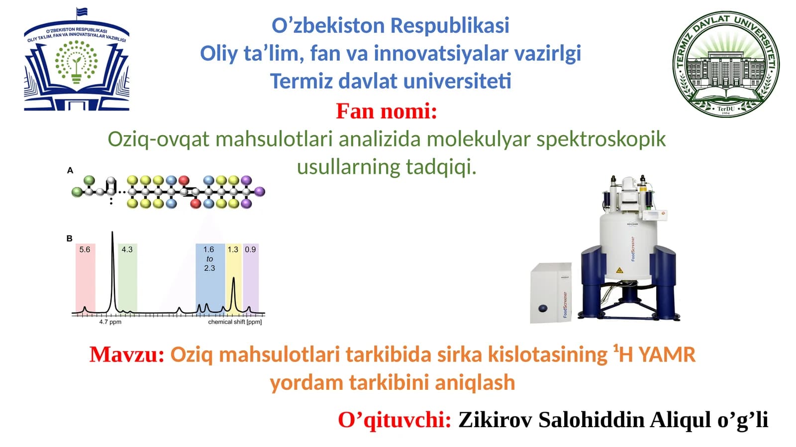 Oziq-ovqat mahsulotlari analizida molekulyar spektroskopik usullarning tadqiqi