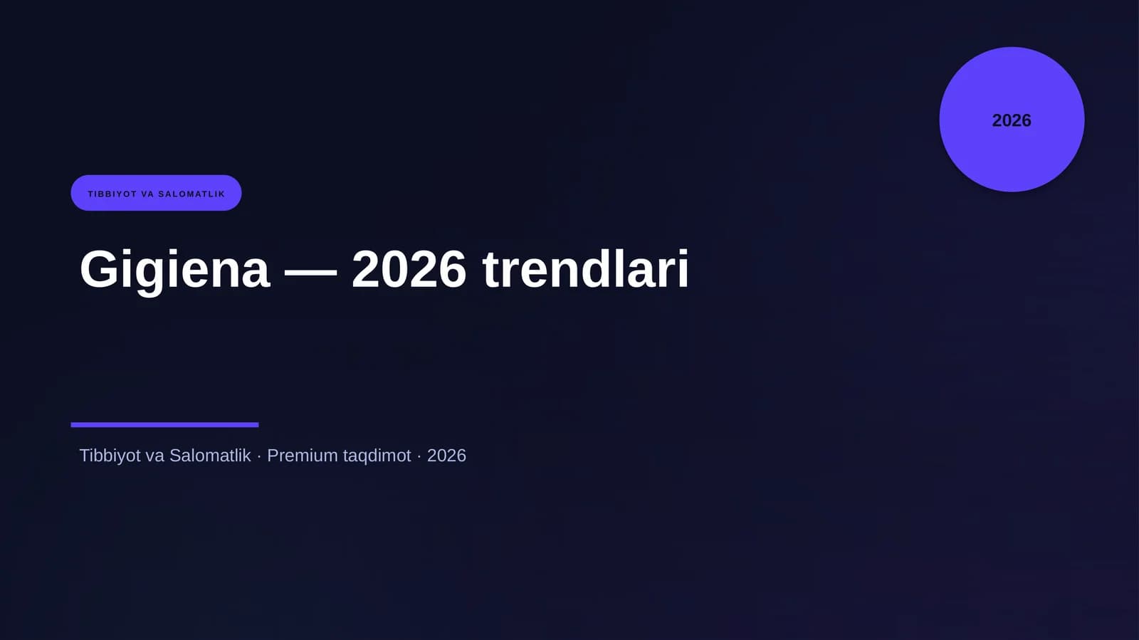 Gigiena — 2026 trendlari