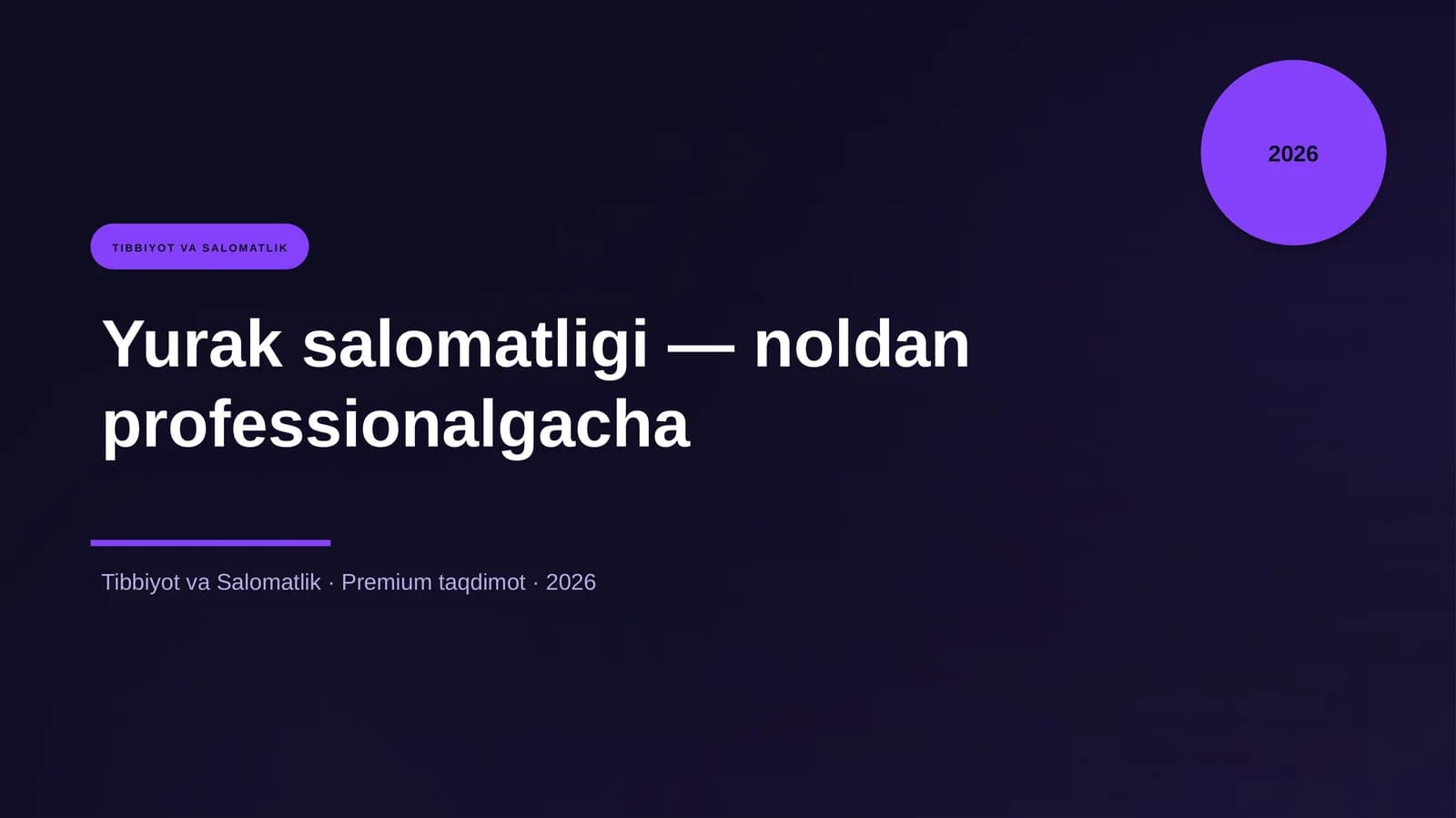 Yurak salomatligi — noldan professionalgacha