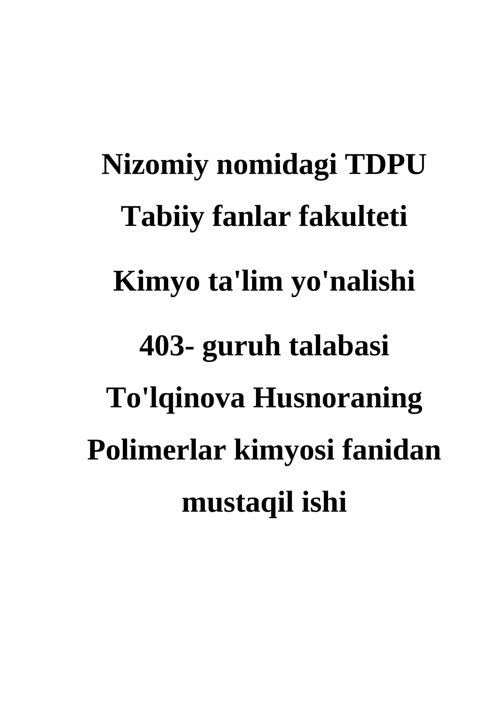 Nanotexnologiya va u asosida polimerlar sintez qilish usullari