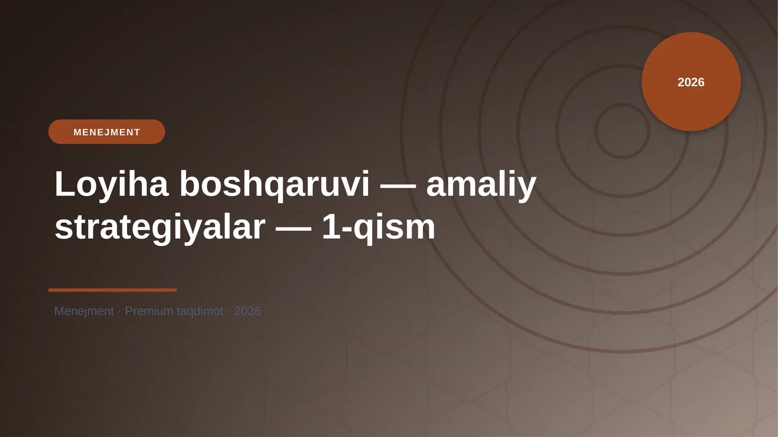 Loyiha boshqaruvi — amaliy strategiyalar — 1-qism