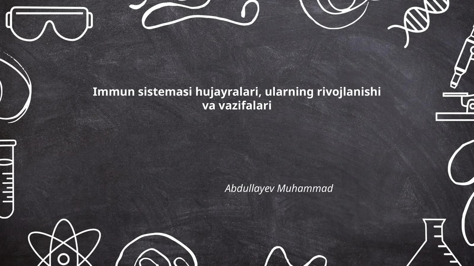 Immun sistemasi hujayralari, ularning rivojlanishi va vazifalari