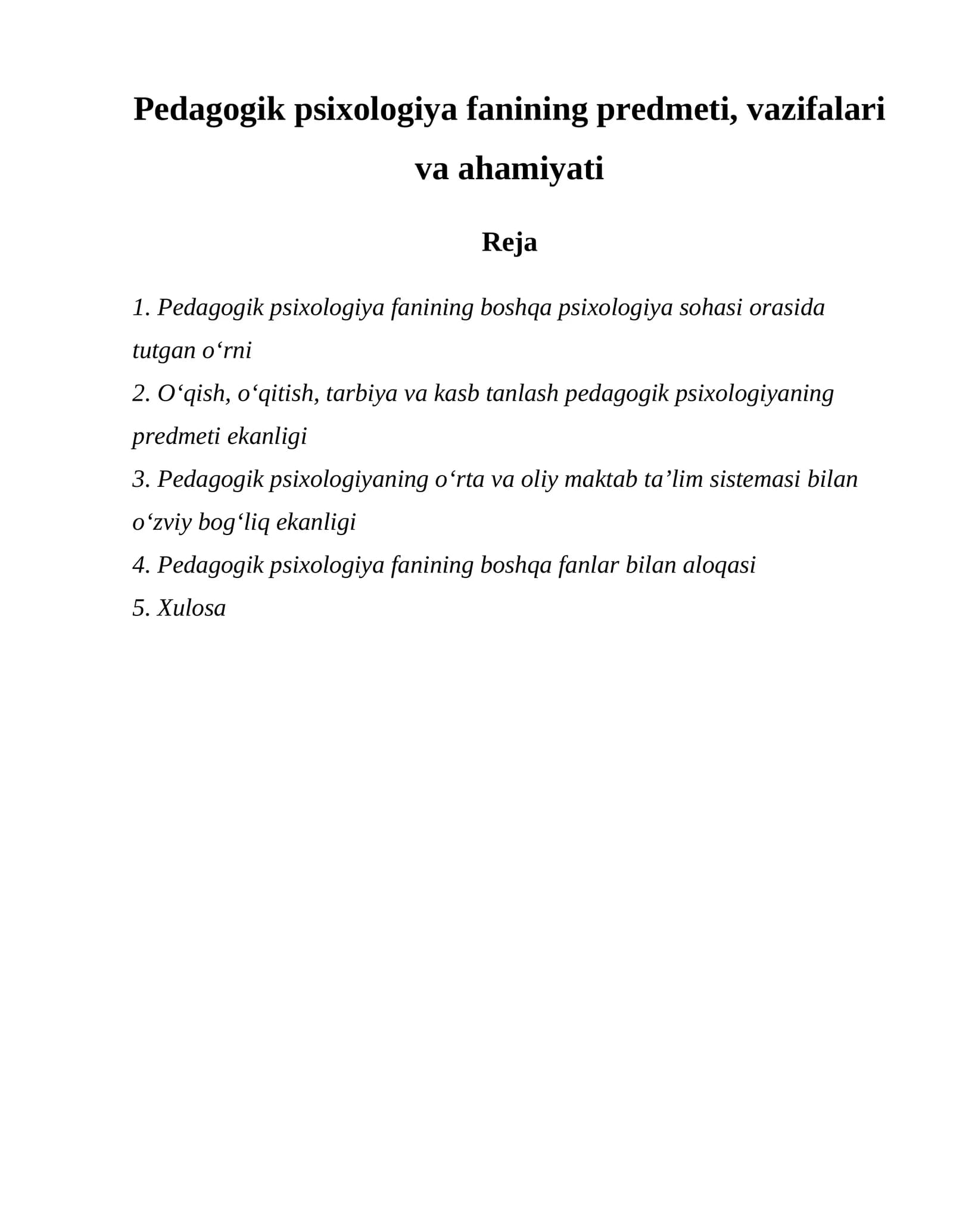 Pedagogik psixologiya fanining predmeti, vazifalari va ahamiyati