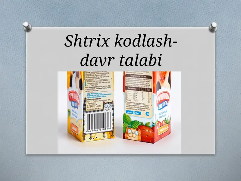 Shtrix kodlash davr talabi