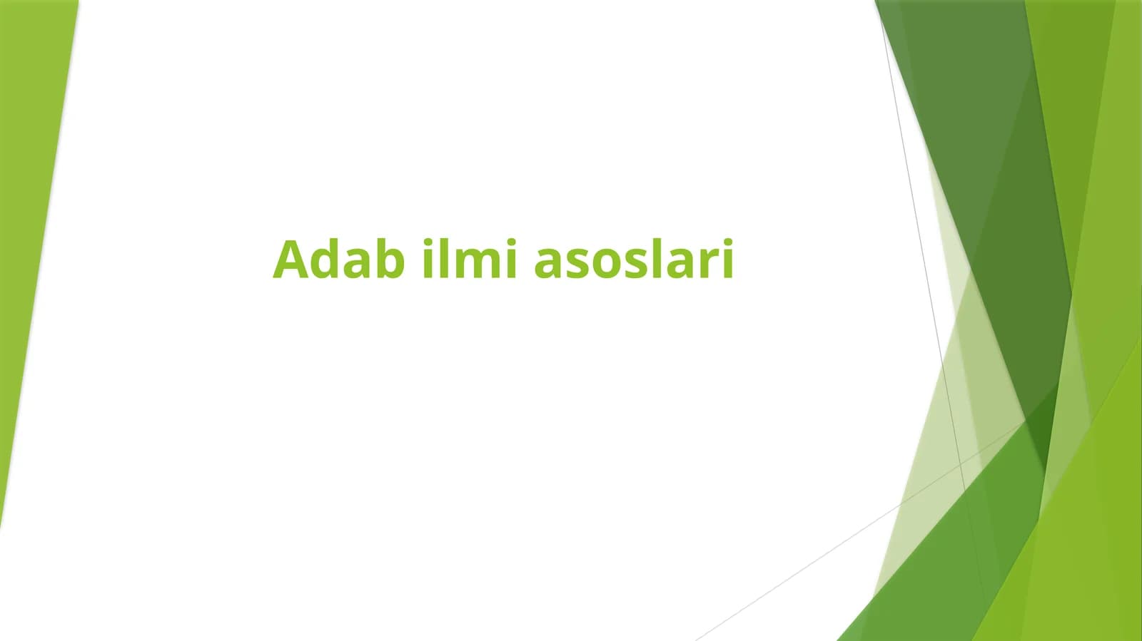 Adab ilmi asoslari