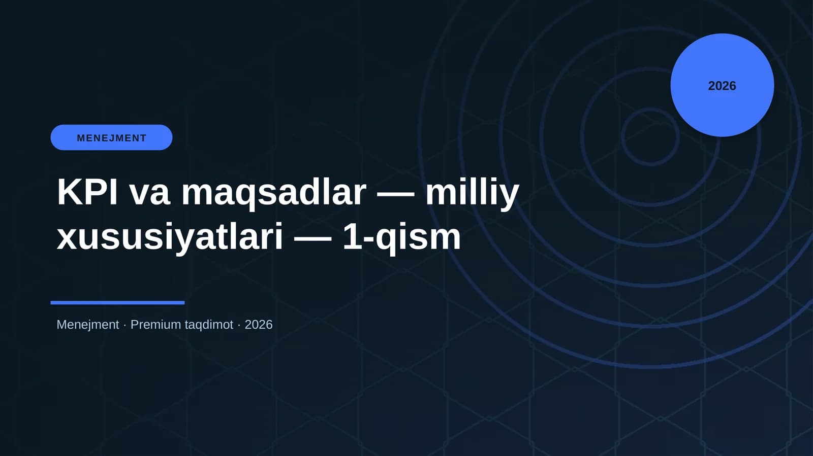 KPI va maqsadlar — milliy xususiyatlari — 1-qism