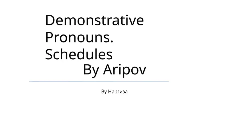 Demonstrative Pronouns