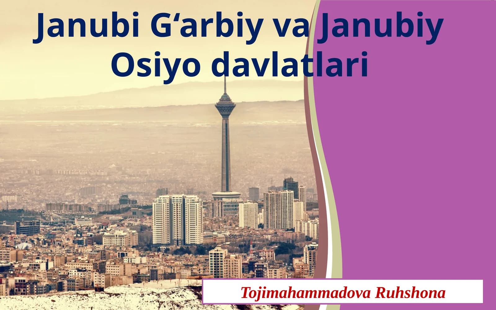 JanubiG‘arbiyvaJanubiyOsiyodavlatlari