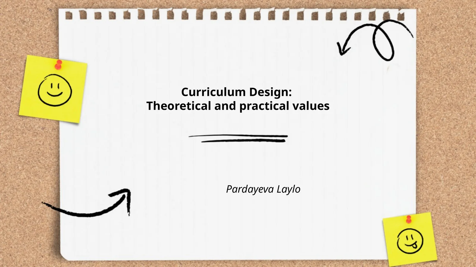Curriculum Design: Theoretical and practical values