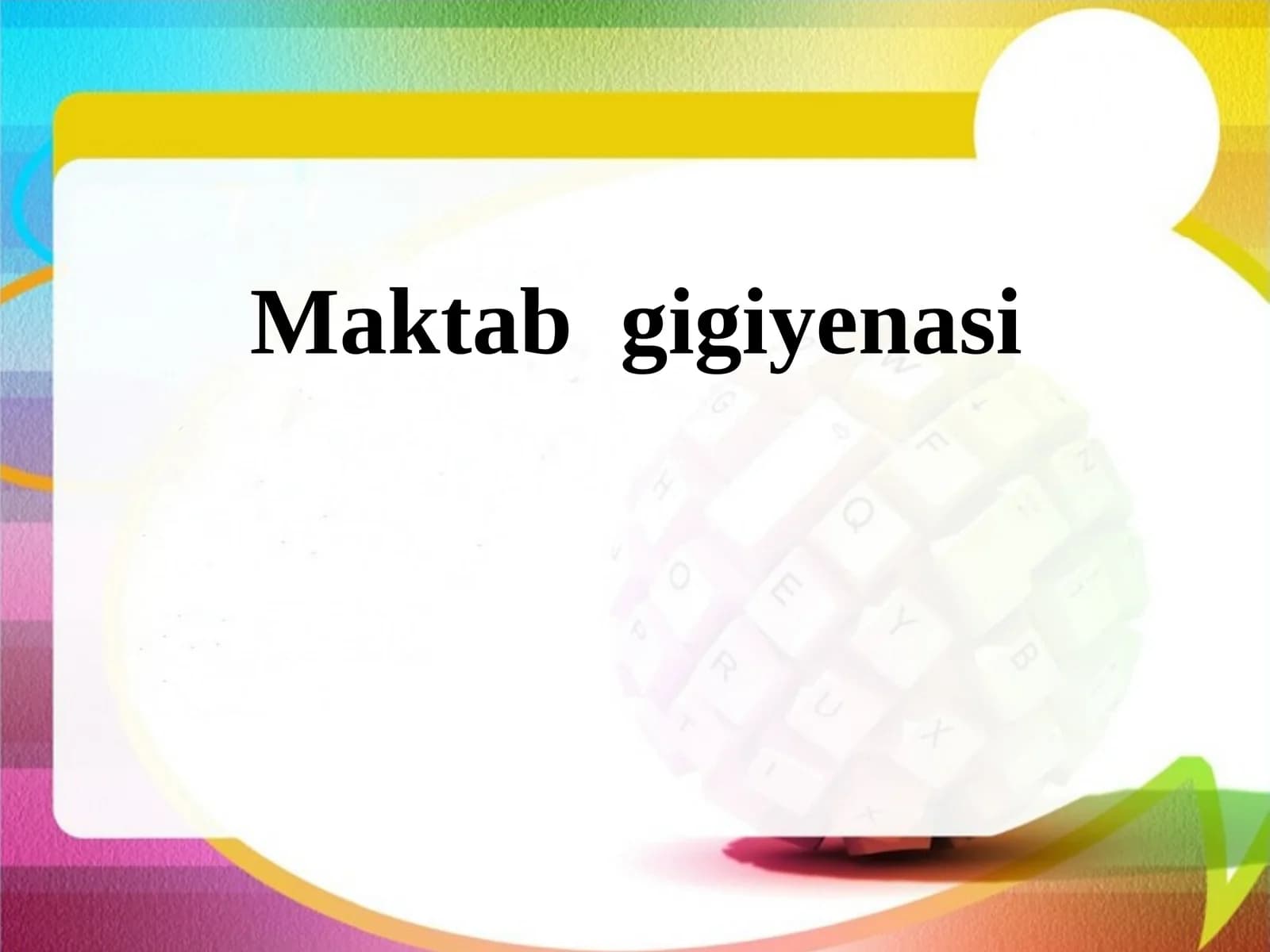 Maktabgigiyenasi