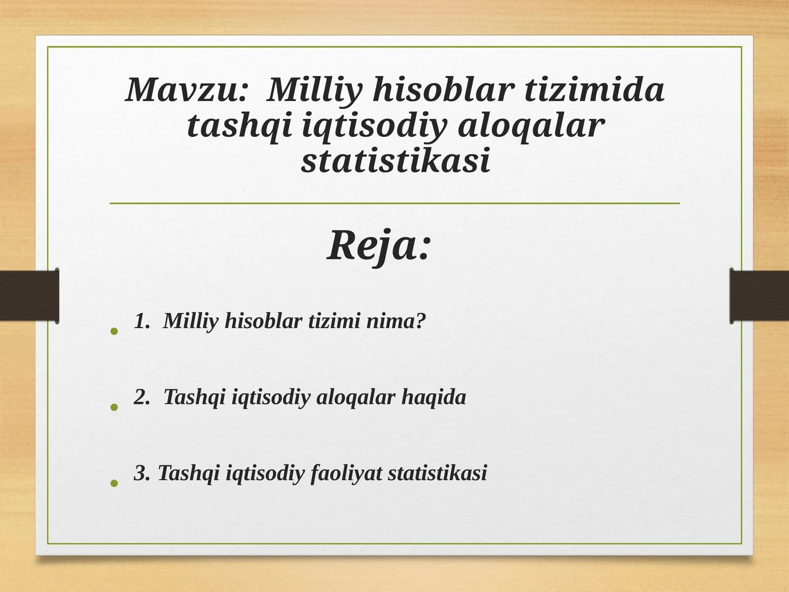 Milliy hisoblar tizimida tashqi iqtisodiy aloqalar statistikasi