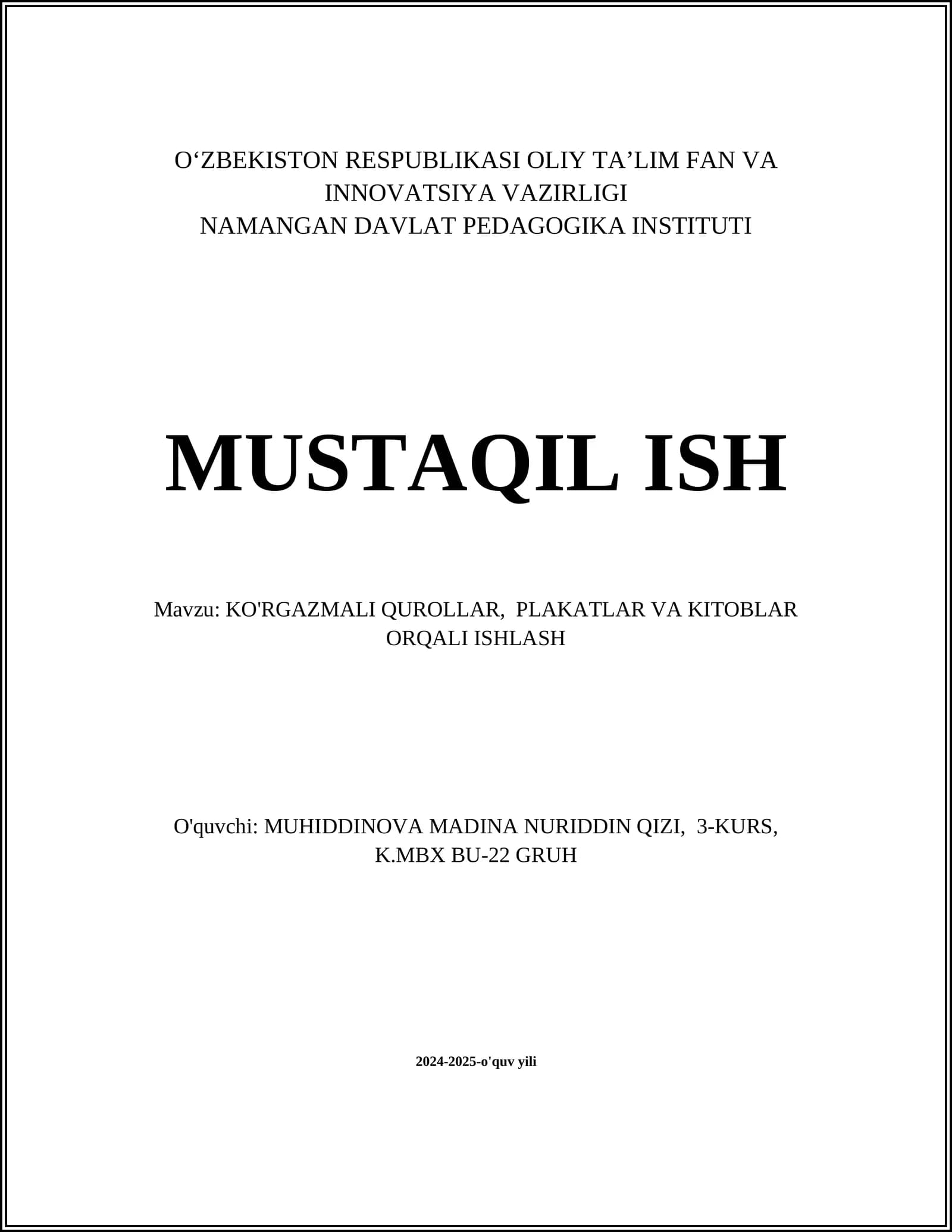 KO'RGAZMALI QUROLLAR, PLAKATLAR VA KITOBLAR ORQALI ISHLASH