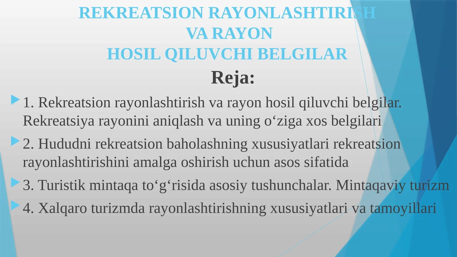 REKREATSION RAYONLASHTIRISHVA RAYONHOSIL QILUVCHI BELGILAR