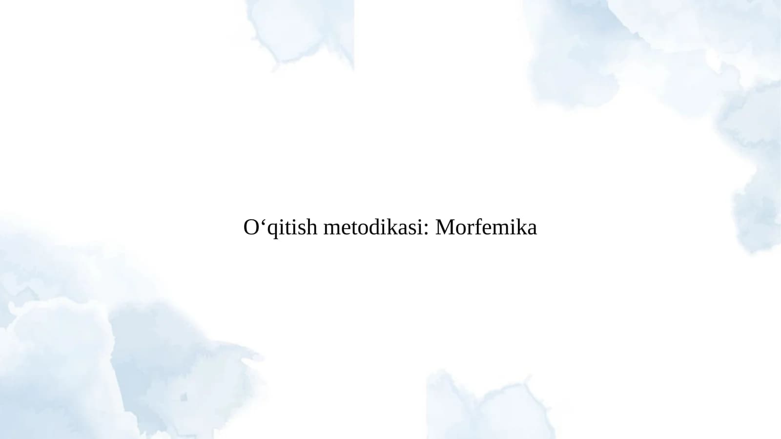 Oʻqitish metodikasi Morfemika