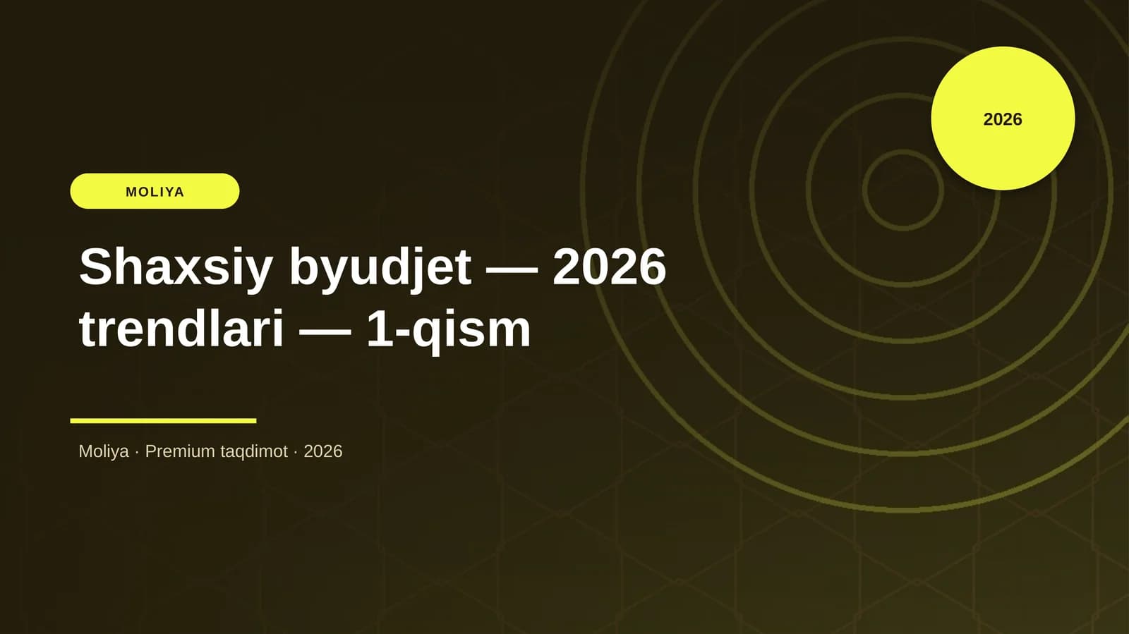 Shaxsiy byudjet — 2026 trendlari — 1-qism