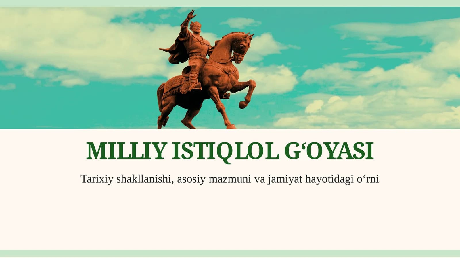 MILLIY ISTIQLOL G‘OYASI