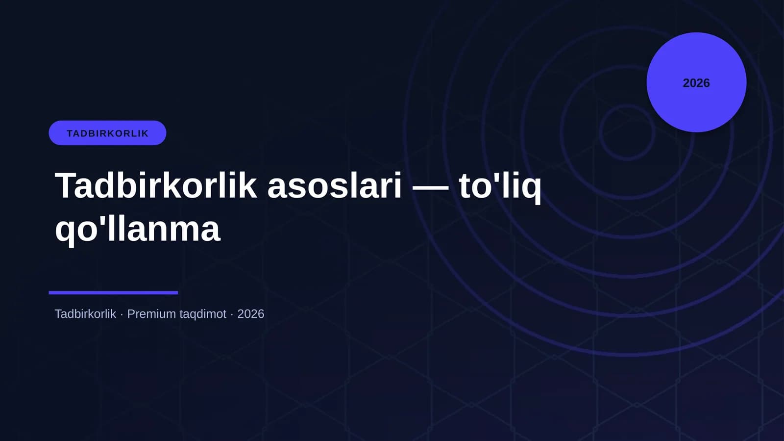 Tadbirkorlik asoslari — to'liq qo'llanma