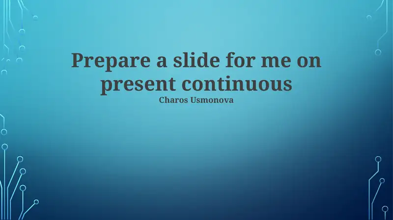 Slide on Present Continuous