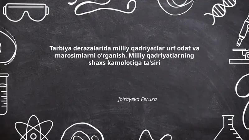 Tarbiya derazalarida milliy qadriyatlar