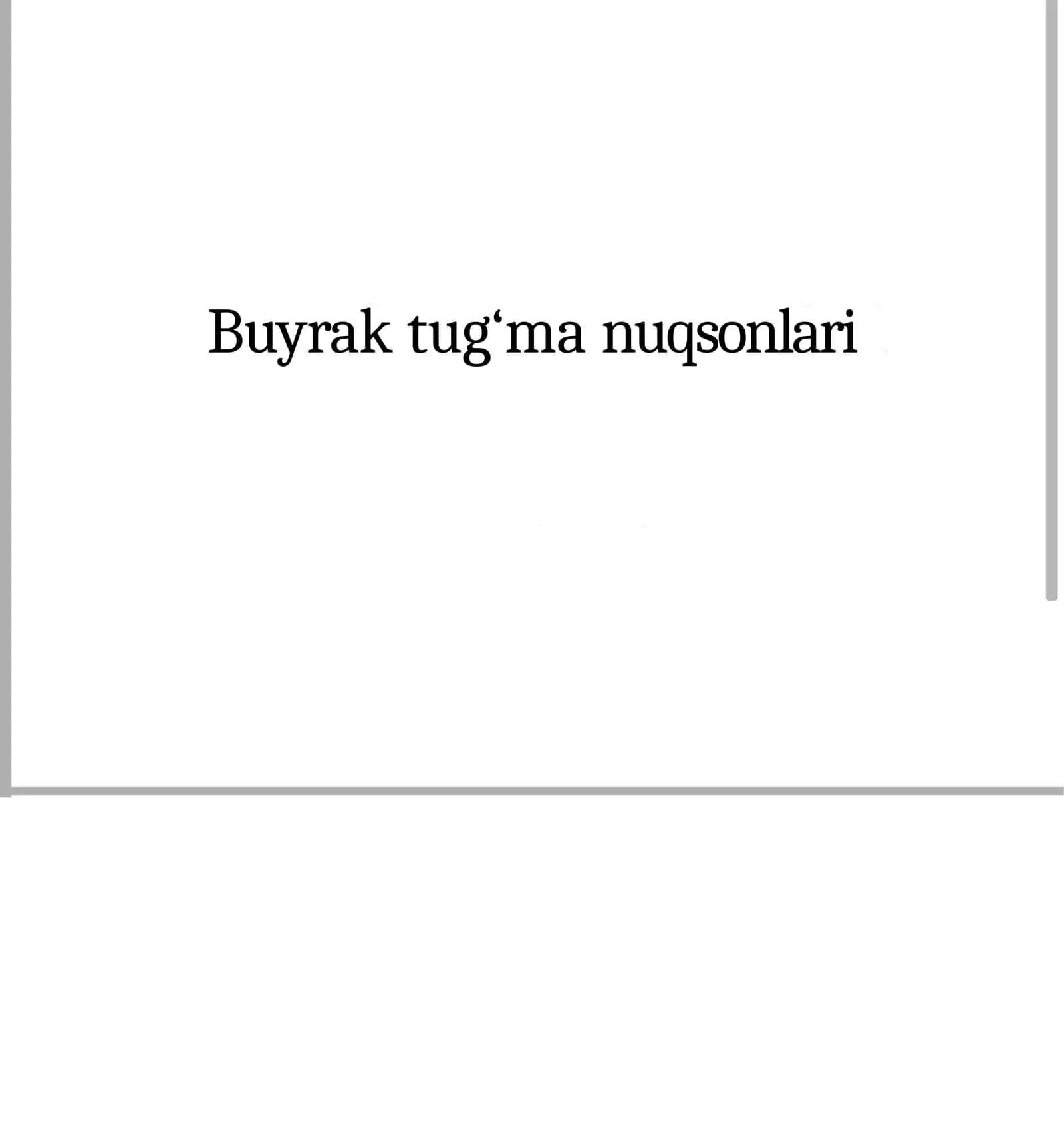 Buyrak tug‘ma nuqsonlari