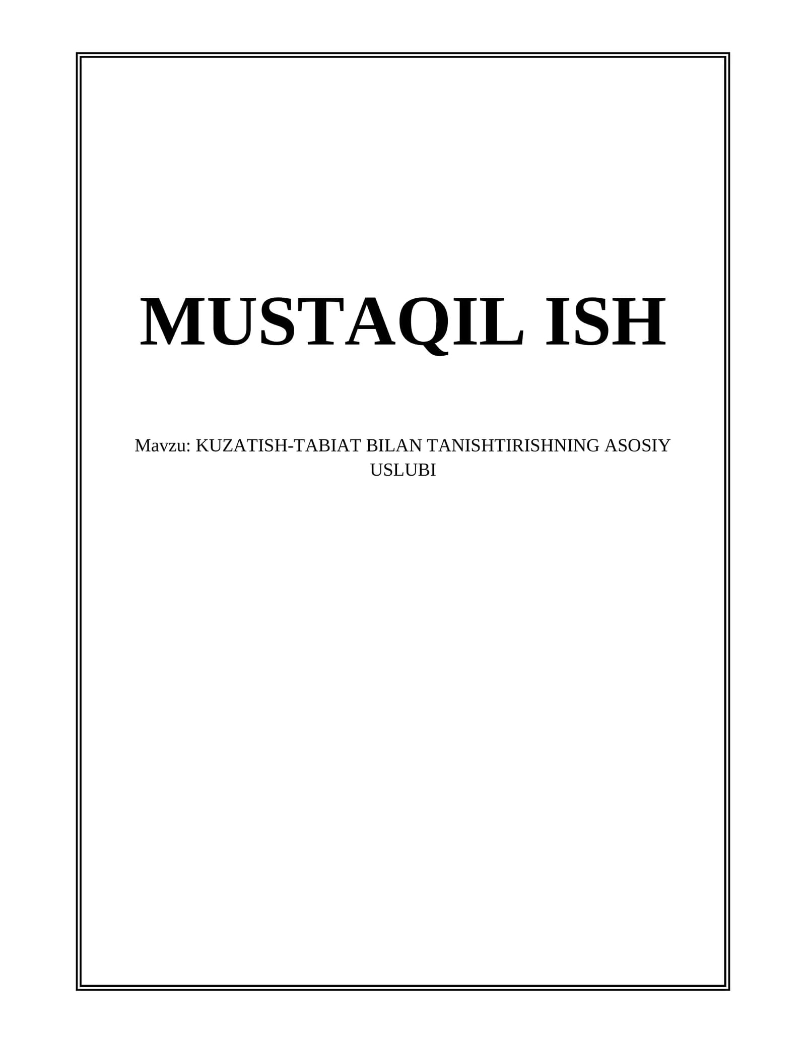 KUZATISH-TABIAT BILAN TANISHTIRISHNING ASOSIY USLUBI