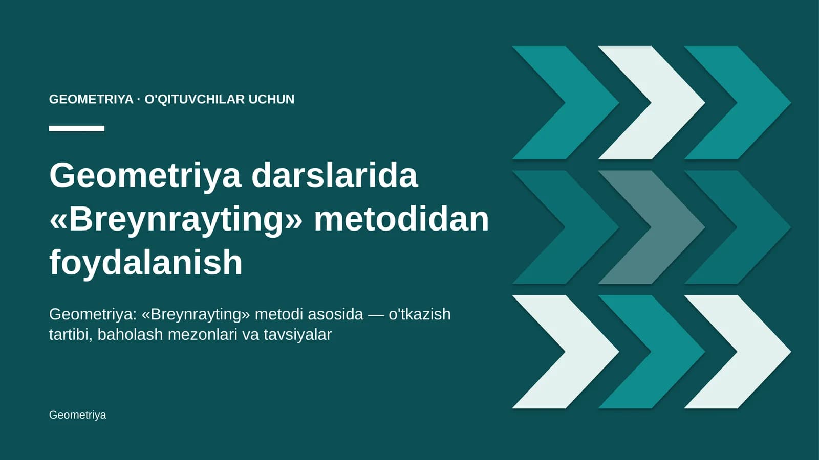 geometriya darslarida breynrayting metodidan foydalanish 6623
