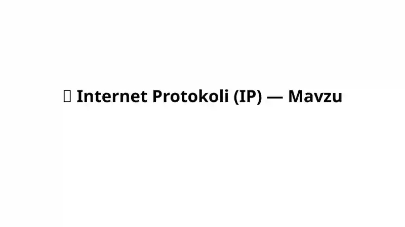 Internet Protokoli(IP)