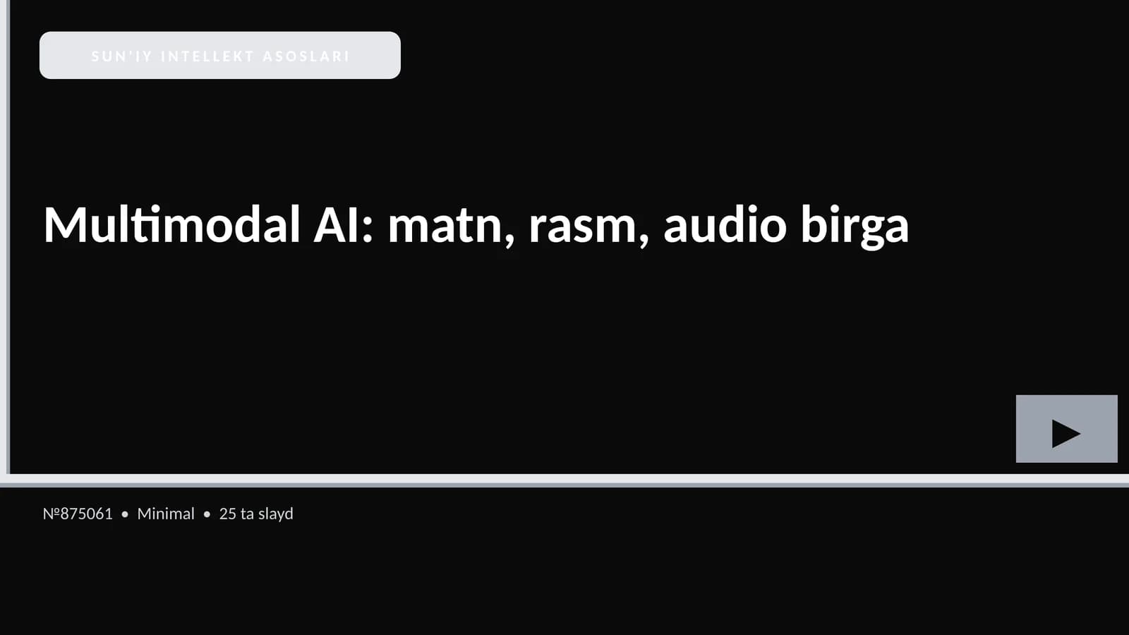 SUN'IY INTELLEKT ASOSLARI