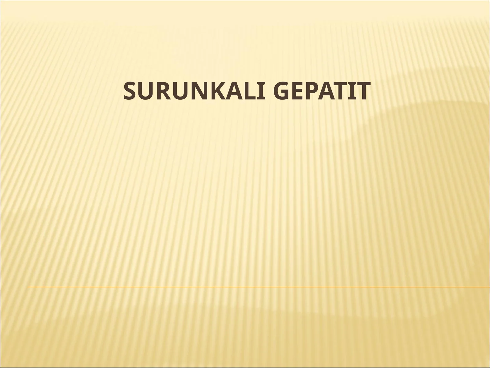 SURUNKALI GEPATIT