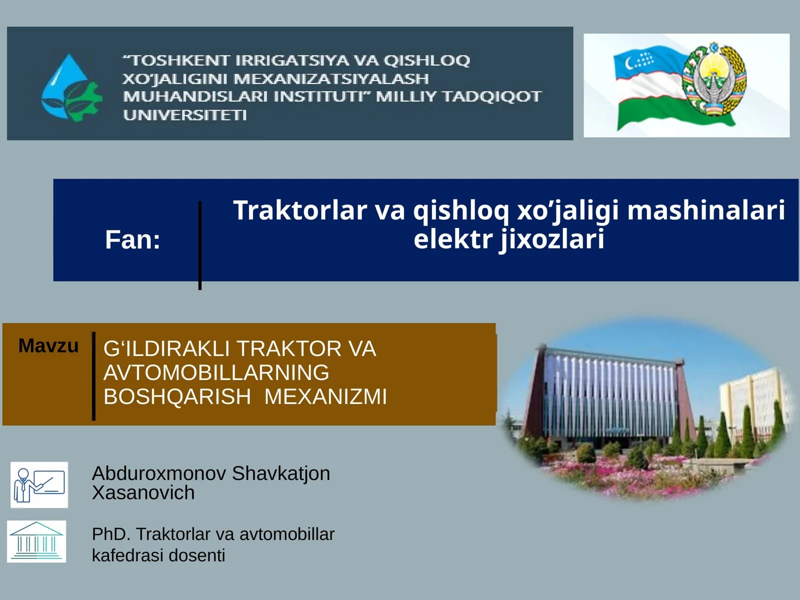 G‘ILDIRAKLITRAKTOR VA AVTOMOBILLARNINGBOSHQARISHMEXANIZMI