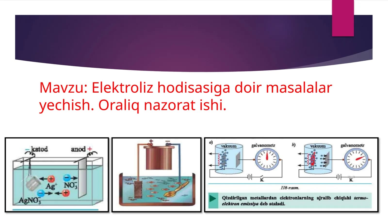 Elektroliz hodisasiga doir masalalar yechish