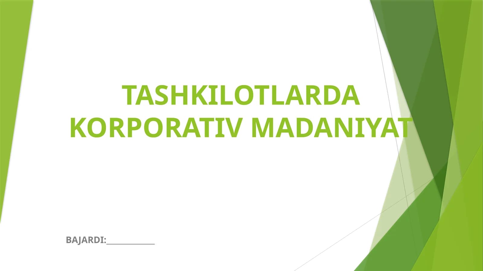 TASHKILOTLARDA KORPORATIV MADANIYAT