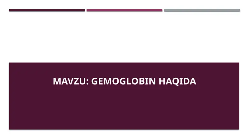 Gemoglobin haqida